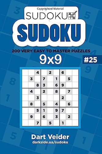 Sudoku 200 Very Easy to Master Puzzles 9x9 (Volume 25)