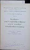 Konkurs- und Vergleichsordnung sowie sonstige Schuldenbereinigung.