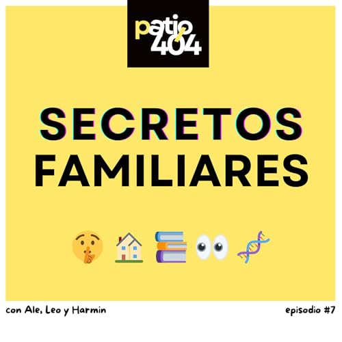 Secretos y misterios familiares - EP7 copertina