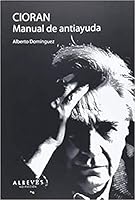 Cioran : manual de antiayuda 8415900422 Book Cover