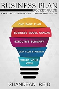 Business Plan Pocket Guide: A Practical Step-by-Step Guide To Writing Business Plans by [Shandean Reid]