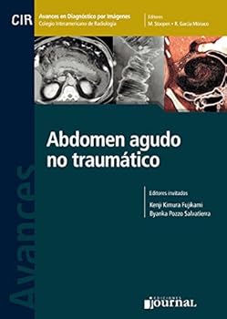 Paperback Avances en Diagnostico por Imagenes: Abdomen agudo no traumatico (Spanish Edition) [Spanish] Book