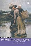 A History of European Women's Work