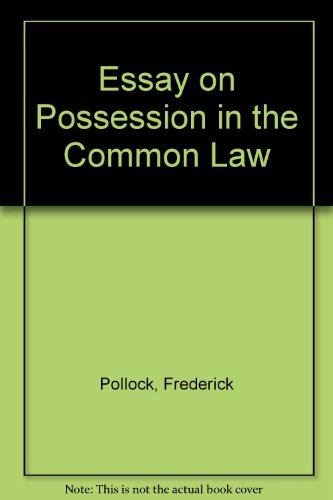 Essay on Possession in the Common Law