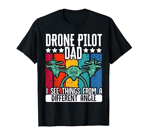 Drone Piloto Papá Quadcopter UAV FPV Día del Padre Camiseta