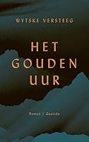 Het gouden uur 9021460688 Book Cover