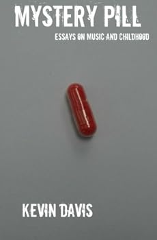 Paperback Mystery Pill: Essays on Music and Childhood Book