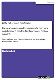  Kann schwangeren Frauen zum Schutz des ungeborenen Kindes das Rauchen verboten werden?: Untersuchung zum Gesundheitsrecht am Beispiel des Kantons Basel-Stadt