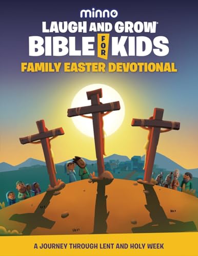 Laugh and Grow Bible for Kids Family Easter Devotional: A Journey Through Lent and Holy Week