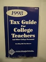 1998 Tax Guide for College Teachers and Other College Personnel: For Filing 1997 Tax Returns 0916018539 Book Cover