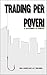 Trading per poveri: Non abboccare all'inganno