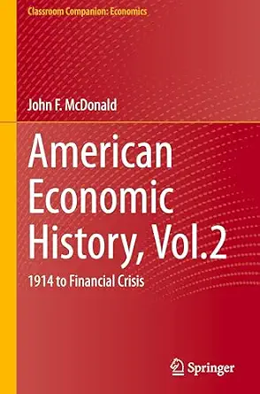 American Economic History, Vol.2: 1914 to Financial Crisis book cover