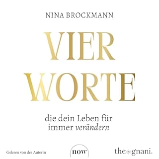 Vier Worte, die dein Leben f&uuml;r immer ver&auml;ndern Titelbild