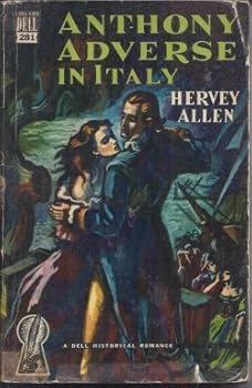 Mass Market Paperback Anthony Adverse Trilogy: In Italy / In Africa / In America Book