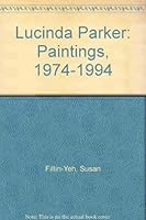 Lucinda Parker: Paintings, 1974-1994 1883124042 Book Cover