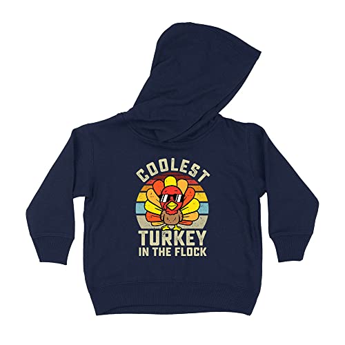 Coolest Turkey in The Flock Kids Hoodie Sweatshirt Toddler 4T Navy