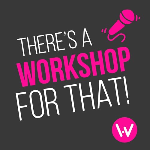 Couverture de There is a Workshop for that! | The greatest Podcast about Facilitation