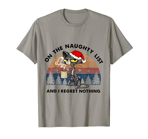 On The Naughty List And I Regret Nothing Cat Weihnachten 2020 T-Shirt