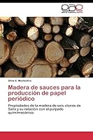 Madera de Sauces Para La Produccion de Papel Periodico 3844338160 Book Cover