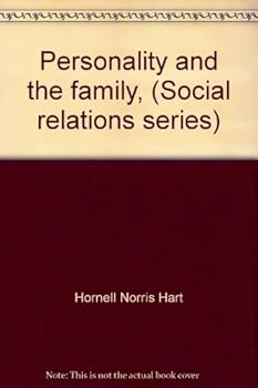 Hardcover Personality and the family, (Social relations series) Book