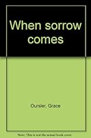 When sorrow comes B0007DL3B0 Book Cover