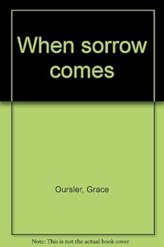 Hardcover When sorrow comes Book