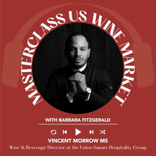 Ep. 2674 Beyond the Wine List: Inside Union Square Hospitality Group with Vincent Morrow MS | Masterclass US Wine Market