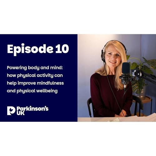 Episode 10 - Mindful Movement