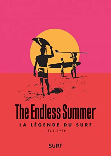 Télécharger The Endless Summer - la Legende du Surf (Livre + DVD) PDF Ebook En Ligne