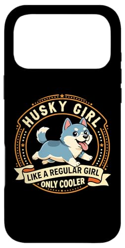 Husky Girl�ALike A Regular Girl Only Cooler - Husky Dog �X�}�z�P�[�X iPhone 17 Pro Max �p