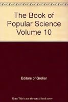 The Book of Popular Science Volume 10 B002673EIU Book Cover