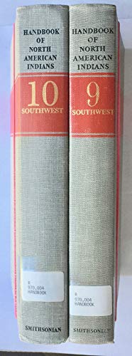 Handbook of North American Indians: Southwest (Volumes 9 & 10)