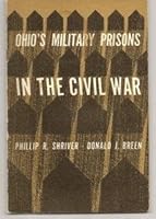 Ohio's military prisons in the Civil War B0032EE54S Book Cover
