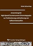 Anwendung der High-Speed Countercurrent Chromatography zur Fraktionierung und Isolierung von Kaffeeinhaltsstoffen