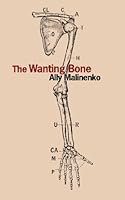The Wanting Bone 0978296265 Book Cover