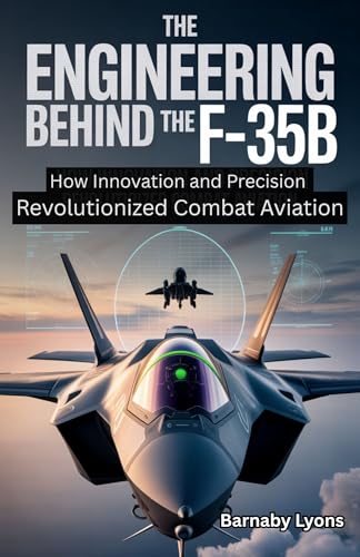 The Engineering Behind the F-35B: How Innovation and Precision Revolutionized Combat Aviation (Insane Engineering of the World most Iconic Aircrafts)