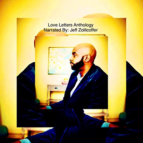 Love Letters Anthology by Jeff Zollicoffer episode artwork