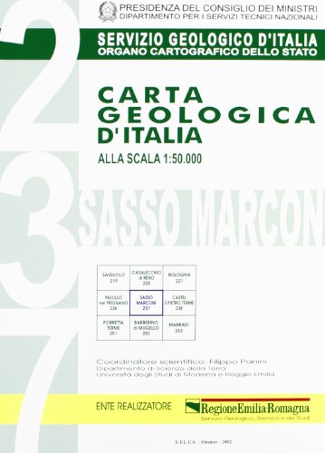 Carta geologica d\'Italia alla scala 1:50.000 F° 237. Sasso Marconi. Con note illustrative
