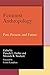 Feminist Anthropology: Past, Present, and Future