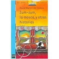 Zum-Zum, la mosca, y otras historias (Barco De Vapor Blanca) 9706883401 Book Cover
