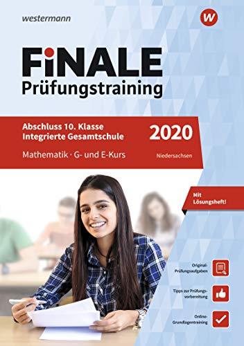 Preisvergleich Produktbild FiNALE Prüfungstraining / FiNALE Prüfungstraining Abschluss Integrierte Gesamtschule Niedersachsen: Abschluss Integrierte Gesamtschule Niedersachsen / Mathematik 2020 Arbeitsbuch mit Lösungsheft