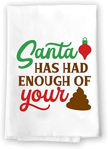 Christmas Decor | Decorative Kitchen and Bath Hand Towels | Santa's Had Enough Of Your Sh*t | XMAS Winter Novelty | White Towel Home Holiday Decorations | Gift Present