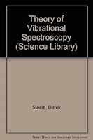 Theory of vibrational spectroscopy (Studies in physics and chemistry, no. 8) 0721685803 Book Cover