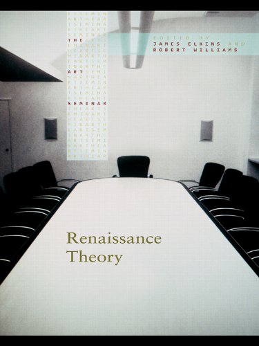 Renaissance Theory (The Art Seminar)      1st Edition, Kindle Edition
