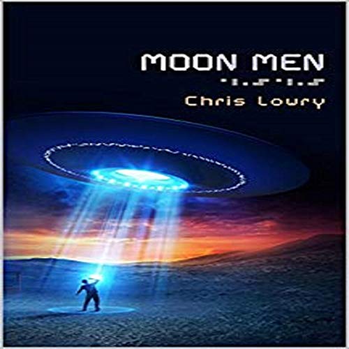 Moon Men A Science Fiction Comedy (Audible Audio Edition