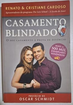 Casamento Blindado: O seu casamento à prova de divórcio (Portuguese Edition)