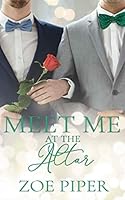 Meet Me at the Altar 0473469472 Book Cover