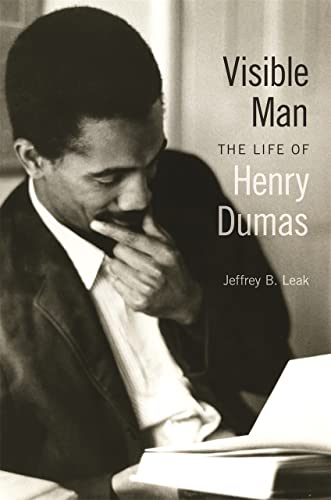 Visible Man: The Life Of Henry Dumas