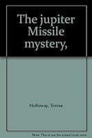 The jupiter Missile mystery, B0007E7X7W Book Cover