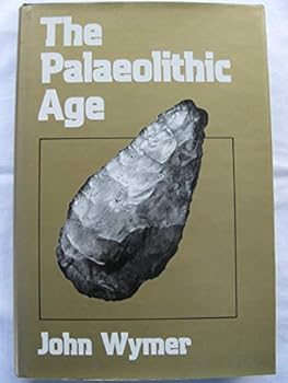 Hardcover The Paleolithic Age Book